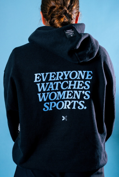 Everyone Watches Women's Sports Hoodie