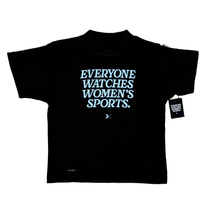 Everyone Watches Women's Sports Tee